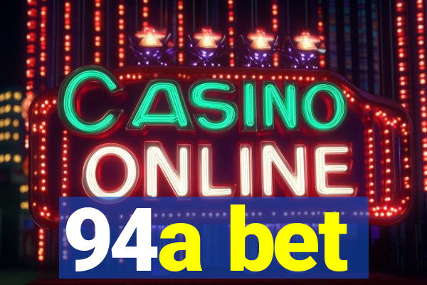 94a bet